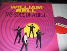 WILLIAM BELL : THE SOUL OF A BELL LP 1967 STAX ATLANTIC 719 GERMANY
