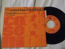 45 tours caterina caselli l'humanita