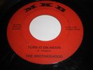 The Brotherhood: Turn It On Again 45 - MKB - Garage Fuzz - Hear It