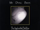 My Dying Bride - Angel & the Dark River