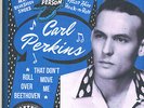 CARL PERKINS - ROLL OVER BEETHOVEN / THAT DONT MOVE ME (SUN ROCKABILLY)
