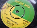 ?SWEETS FOR MY SWEET BOBBY AITKEN DOCTOR BIRD UK ROCKSTEADY SKA REGGAE 7