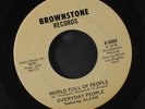 EVERYDAY PEOPLE: World Full Of People / I'd Like To Stay 45 Hear  (plays well a