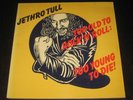 Jethro Tull rare '76 UK 1st press LP Too Old To Rock N' Roll on Chrysalis  mint-