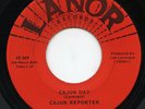 Hear- Rare Cajun Break In Song 45- Cajun Reporter- Cajun Day- Lanor # 569 - M-