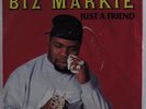 Rap Hip Hop 45 BIZ MARKIE Just A Friend COLD CHILLIN' VG+ promo pic sleeve HEAR