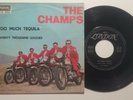 THE CHAMPS TOO MUCH TEQUILA LONDON 9052 7