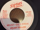 Selah Collins - Must Get Free - Sirus - Reggae/ Digi Riots