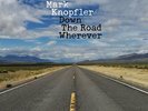 Mark Knopfler: Down The Road Wherever (2LPs)