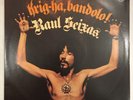 RAUL SEIXAS KRIG-AH,BANDOLO  1973 LP BRAZIL PHILIPS FUNK SOUL PSYCH 