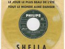 SHEILA. LE JOUR LE PLUS BEAU DE L'ETE. RARE FRENCH PS 7