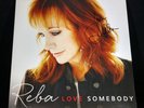 Reba McEntire  Love Somebody 
