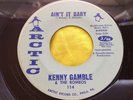 1965 Northern Soul 45 : Kenny Gamble & The Romeos   Ain't It Baby   Arctic 114