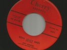 ROCKABILLY- ART ADAMS- ROCK CRAZY BABY  / INDIAN JOE- HEAR -1959 KENTUCKY CHERRY