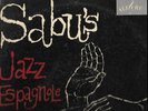 SABU'S JAZZ ESPAGNOLE - SABU MARTINEZ