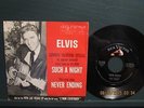 ELVIS PRESLEY Such A Night/ Nevear Ending Rca Pict Slv and  45 rpm RCA-8400