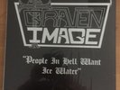 Graven Image People In Hell Want ICE Water