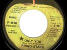 RINGO STARR - Beatles  / ONLY YOU - APPLE RECORD P-1876 - 1974 PROMO