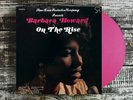 Barbara Howard - On The Rise - Repress - Pink Vinyl -  /1000 - Sold Out