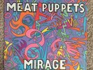 The Meat Puppets - MIRAGE - 1987 SST Pressing Vinyl Record LP w/ Inner Sleeve