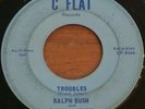 Ralph Bush & The Bushwackers-Troubles- Rockabilly 45 on C Flat - Hear
