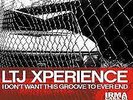 Ltj Xperience - I Dont Want This Groove To Ever End (2 Lp) (Vinyl) New