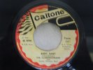 Baby, Baby, / Bye, Bye,Bye, The Clarendonians. Original 1968 Caltone Label. Good