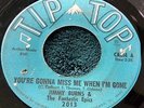 Jimmy Burns - You're Gonna Miss Me When I'm Gone 45 Tip Top northern soul VG-