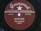 78 RPM -- The Crickets - Buddy Holly, Brunswick 55053, E-V+ Rock 'n' Roll