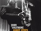 John Coltrane - Giant Steps: The Stereo & Mono Versions