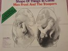 MAX FROST AND THE TROOPERS - SHAPE OF THINGS TO COME  1968 TOWER ST-5147   PSYCH