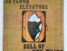 13th Floor Elevators BULL OF THE WOODS IA LP 9 US 1969 1st Press Orig Matrix #'s