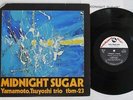 TSUYOSHI YAMAMOTO TRIO MIDNIGHT SUGAR THREE BLIND MICE TBM-23 Japan VINYL LP