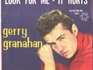 GERRY GRANAHAN--PICTURE SLEEVE + 45--(LOOK FOR ME/IT HURTS)---PS---PIC---SLV