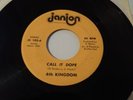 4th KINGDOM - CALL IT DOPE ( VERY RARE SINGLE)