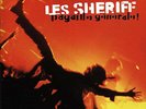 LES SHERIFF PAGAILLE GENERALE KICKING RECORDS VINYLE NEUF NEW VINYL LP REISSUE
