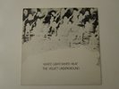 The Velvet Underground - White Light / White Heat     LP      (Lou Reed)