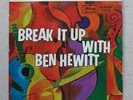 EP - ' BREAK IT UP WITH BEN HEWITT ' (1960) *VERY RARE*  Mercury ZEP 10035  Exc