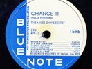 MILES DAVIS Sextet Chance It / Yesterdays 78 BLUE NOTE 1596 US '52 Jackie McLean