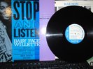 BABY FACE WILLETTE STOP AND LISTEN BLUE NOTE 4084 NY EAR  RVG. MONO.OR.