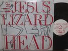 THE JESUS LIZARD - HEAD - ALTERNATIVE/INDIE ROCK - NM- VINYL