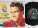 ELVIS PRESLEY WILD IN THE COUNTRY RCA/VICTOR ELVIS1107 US VINYL 7