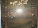 Rare Earth ?– Rare Earth In Concert - Lp Made in Venezuela by RARE EARTH
