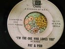 Rare Crossover Soul 45 Pat & Pam I'm the One Who Loves You OUR OWN HEAR