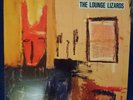 THE LOUNGE LIZARDS - NO PAIN FOR CAKES   LP UK AN 8714 EX COND
