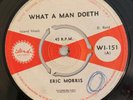 ERIC MORRIS - WHAT A MAN DOETH - ISLAND ( SKA 7 )