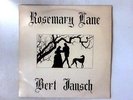 Rosemary Lane LP 1st press TEXTURED SLEE (Bert Jansch - 1971) TRA 235 (ID:15469)