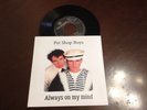 PET SHOP BOYS *ALWAYS ON MY MIND* 7'' 1987 PORTUGUESE EDITION RARE EXC
