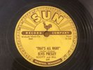 ELVIS PRESLEY ORIGINAL SUN RECORD THATS ALL RIGHT 78 RPM 1954