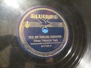 78 RPM Record Bluebird 7130 Three Tobacco Tags Darling Daughter Young & Pretty